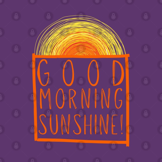 Good Morning Sunshine by WonderBubbie