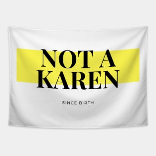 Not a Karen Tapestry