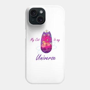 My Cat Is My Universe Phone Case