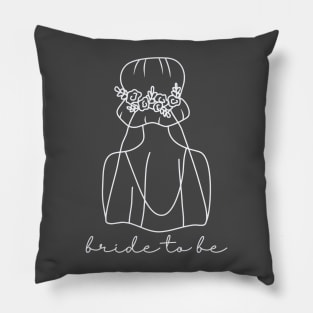 For the Bride-to-Be at Bachelorette Parties and Bridal Showers Pillow