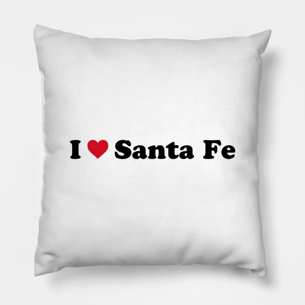 I Love Santa Fe Pillow by Novel_Designs