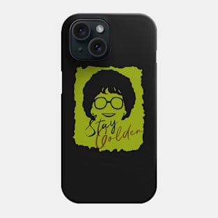 stay golden Phone Case