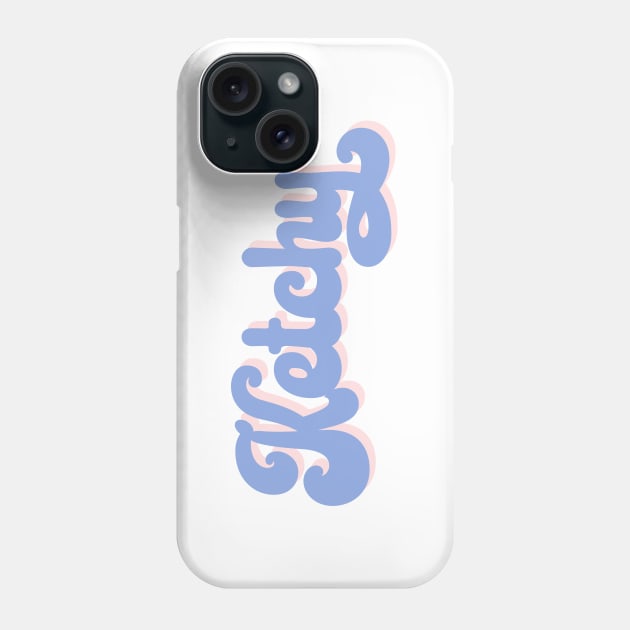 Rocket punch Ketchy typography Phone Case by Oricca