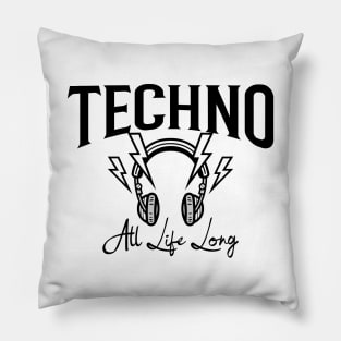 TECHNO  - All Life Long (black) Pillow