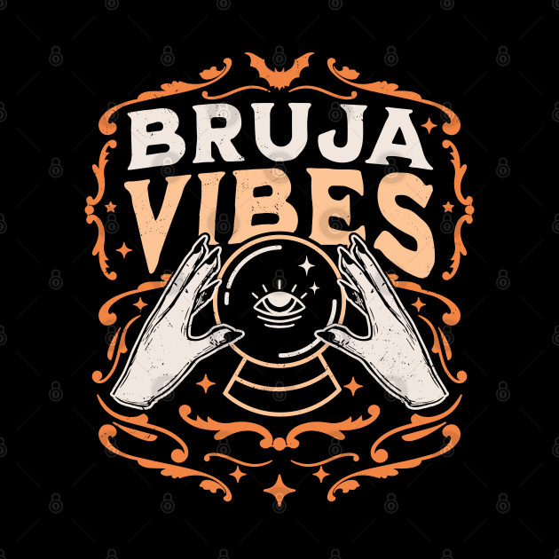 Bruja Vibes Mexican Witch Halloween Witchy Retro Vintage by OrangeMonkeyArt