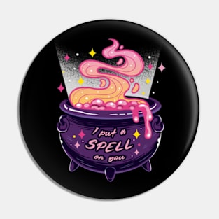 I put a spell on you - Gift Pin