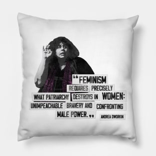 Feminism Requires What Patriarchy Destroys in Women Pillow