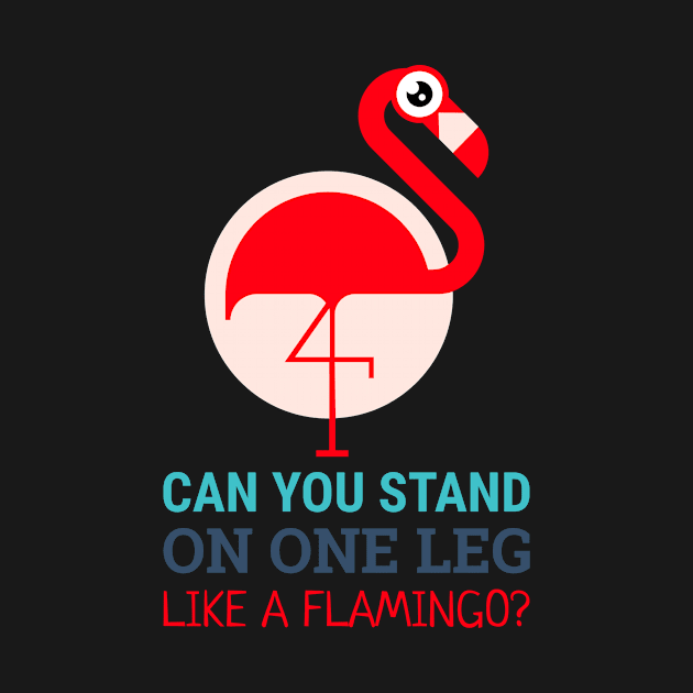 talented flamingo (can you stand on one leg like a flamingo?) by Katebi Designs