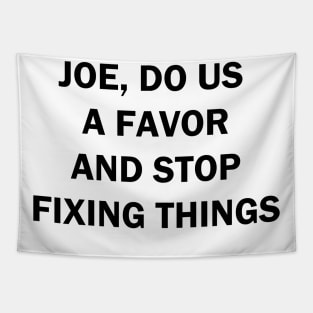 Hell No Joe Tapestry