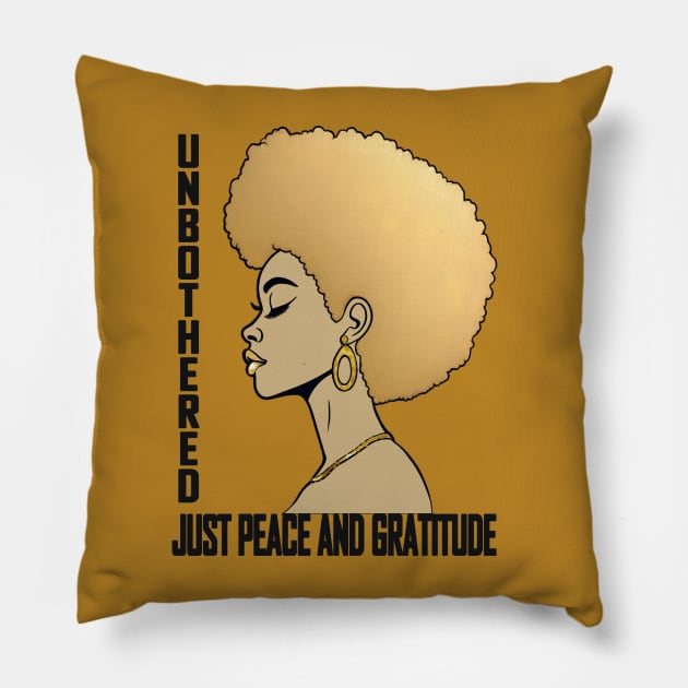 Unbothered Gold Afro Black Queen Anointing Pillow by Angelic Gangster