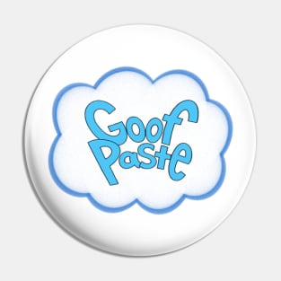 Goof Paste Logo Pin