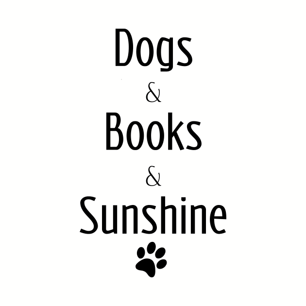 Dogs & Books & Sunshine by HeyBenny