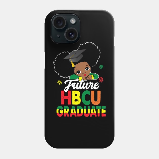 HBCU Future Graduate Historical Black Girls Queen Grad Phone Case by artbyhintze