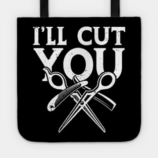 I'll Cut You-Barber Tote