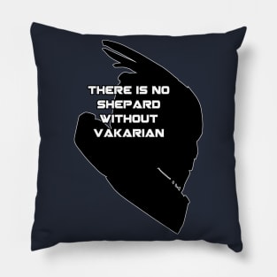 There is no Shepard without Vakarian Pillow