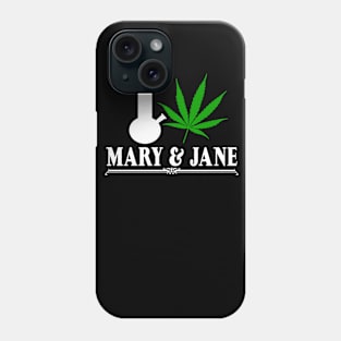 I love MARY & JANE Phone Case