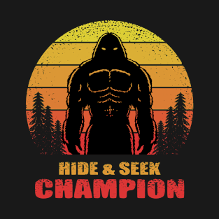 Hide & seek champion T-Shirt