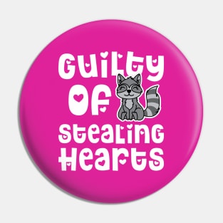 Guilty Of Stealing Hearts Valentines Day Raccoon Cute Funny T-Shirt Pin