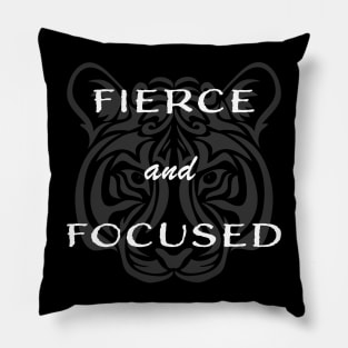 Fierce and Focused Pillow
