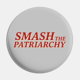 smash the patriarchy vintage typography Pin