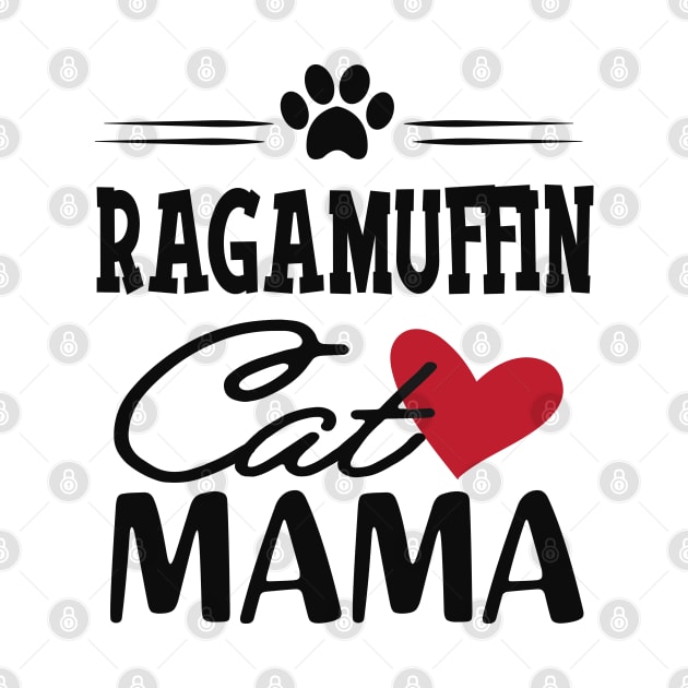 Ragamuffin Cat Mama by KC Happy Shop