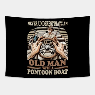 Never Underestimate an Old Man with a Pontoon Boat Captain Pontooning Tapestry