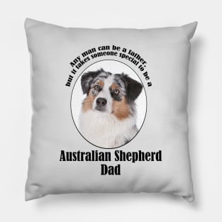 Australian Shepherd Dad Pillow