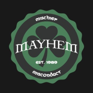 Mischief and Mayhem T-Shirt
