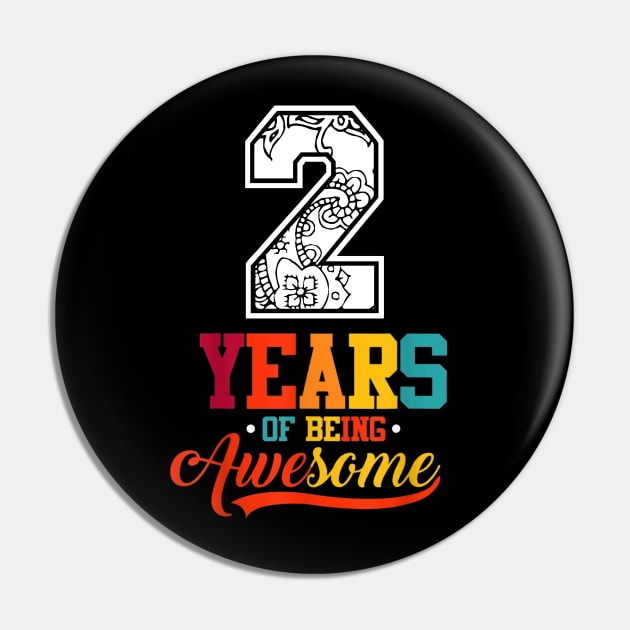 2 Years Of Being Awesome Gifts 2 Years Old 2Th Birthday Pin by ABDELJABBARISRATI