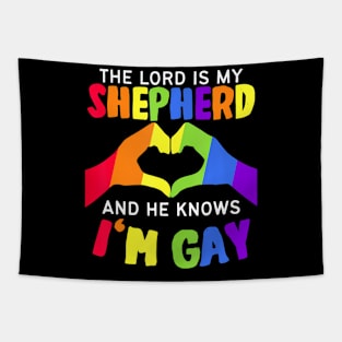 The Lord is my Shepherd and he knows I'm Gay LGBT Pride Tapestry