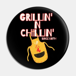 Grillin' n Chillin' | Grilling dad Pin