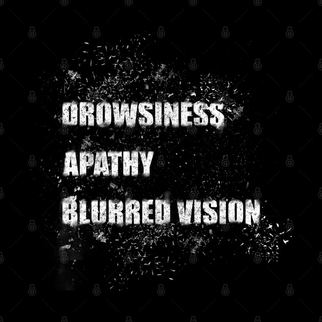 Drowsiness, apathy, blurred vision by stefy