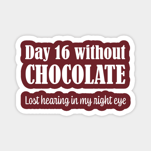 Day 16 without Chocolate Magnet by PeaceLoveandWeightLoss