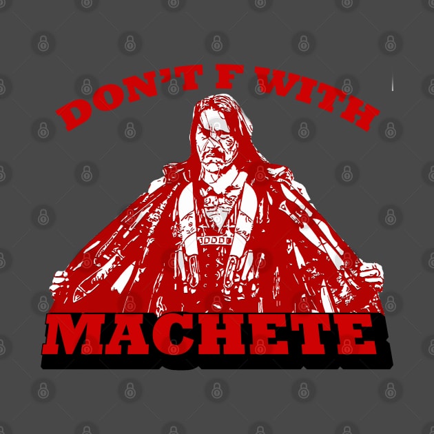 MACHETE by PopCultureShirts