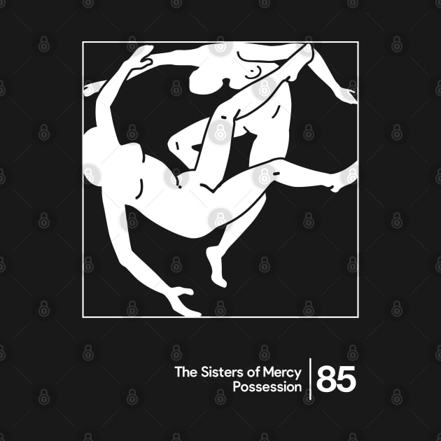 The Sisters Of Mercy - Possession / Minimalist Style Graphic Artwork Design by saudade