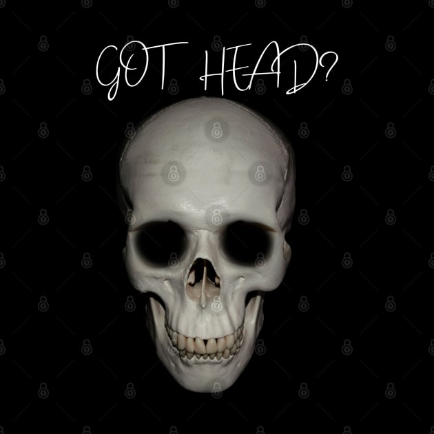 Skull Got Head? Halloween Themed T-Shirt/Cool Halloween Skeleton Apparel/Designer Festive Halloween Season Merch by The Bunni Burrow