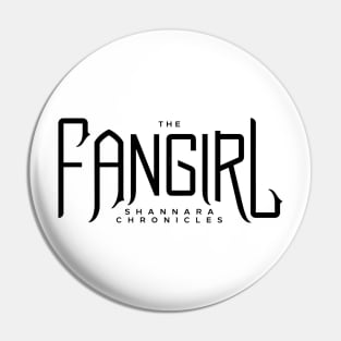 The Shannara Chronicles - Fangirl Pin