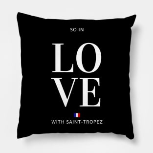 So in love with Saint-Tropez Pillow