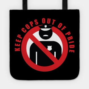 keep cops out of pride(acab) Tote