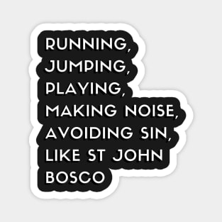 Little Boys St John Bosco Quote Magnet