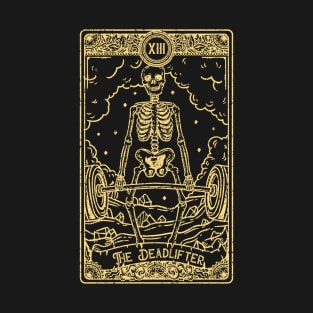 The Deadlifter I Goth Tarot Card I Fortune Teller T-Shirt