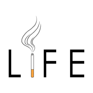 Life and cigarette T-Shirt