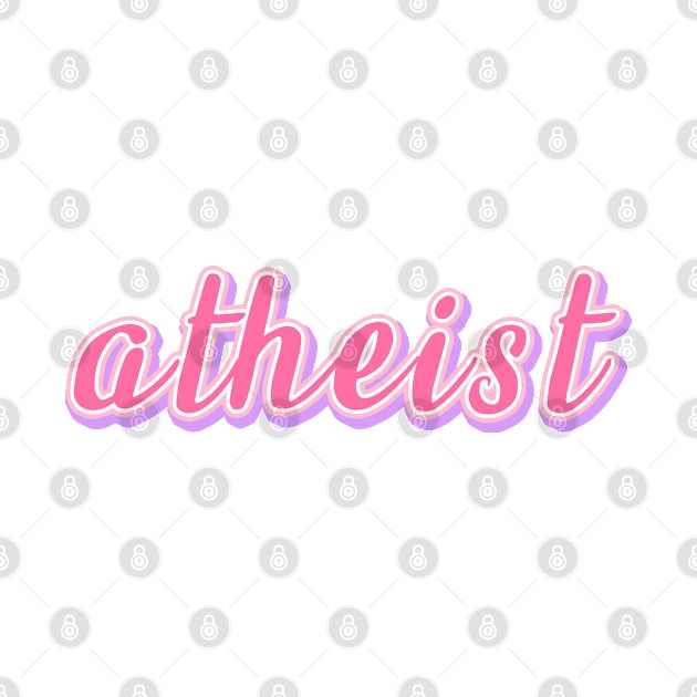 Atheist by Danielle