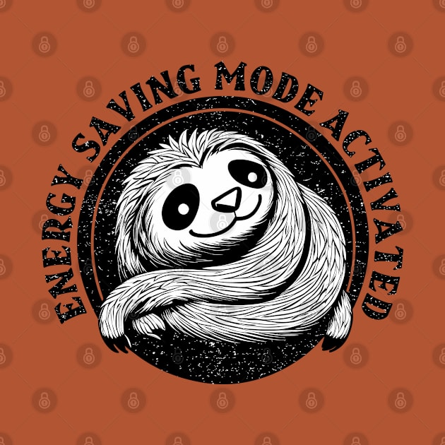 Energy Saving Mode Activated, sloth bk by anderleao