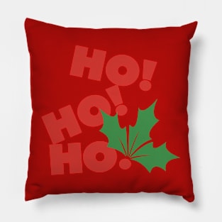 HO! HO! HO! Pillow