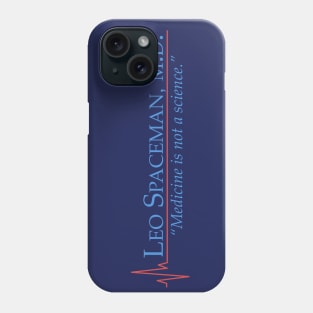 Dr Spaceman - Medicine is Not a Science - 30 Rock Phone Case