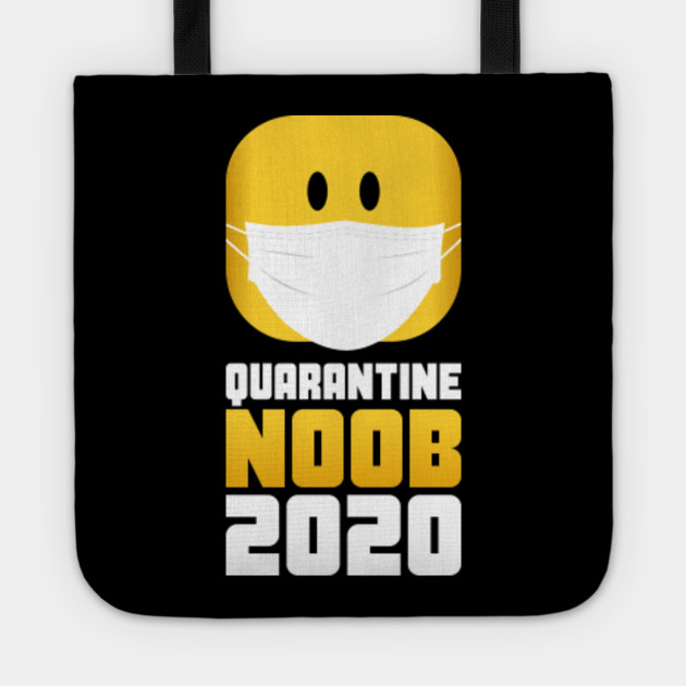 Roblox Quarantine Noob 2020 Roblox Tote Teepublic - roblox noob shoulder pet