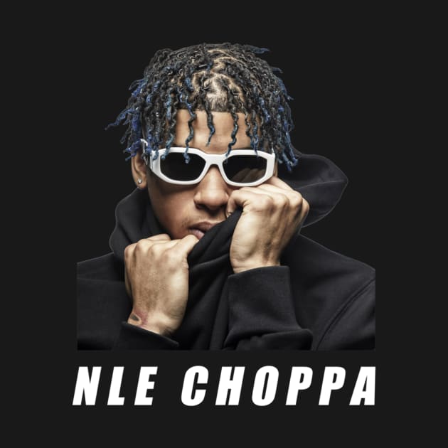 NLE Choppa by jhalfacrelange