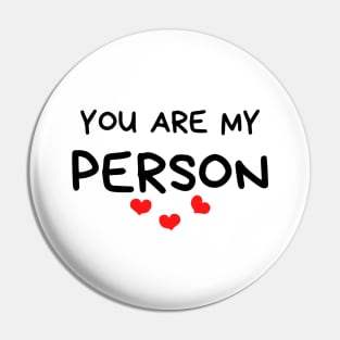 You Are My Person. Funny Valentines Day Quote. Pin