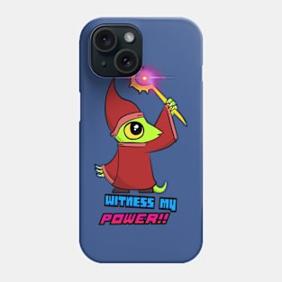 Witness my Power!! Phone Case